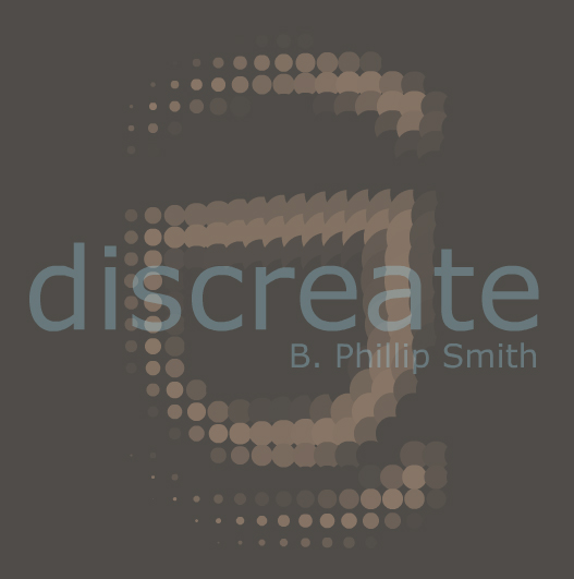 Discreate - B. Phillip Smith